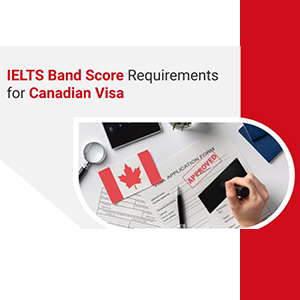 Canada removes the minimum IELTS bands condition for granting visa